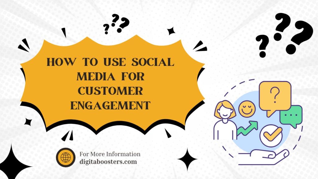 How to Use Social Media for Customer Engagement